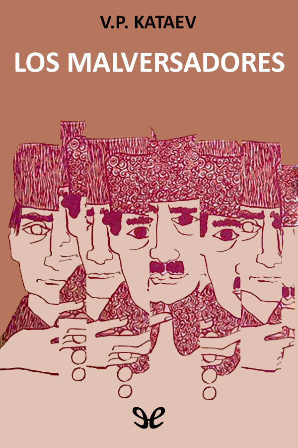 Los malversadores