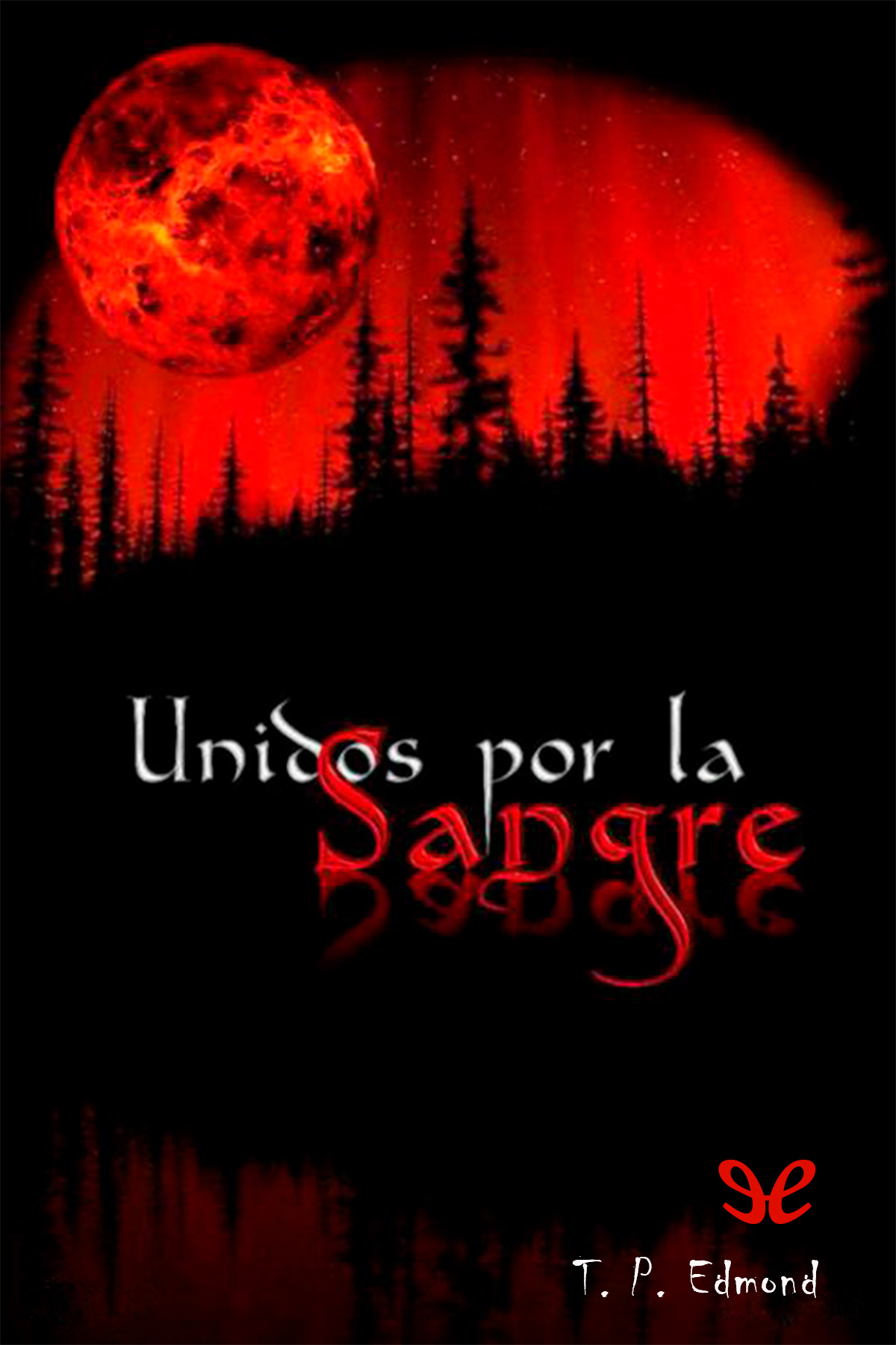 Unidos por la sangre