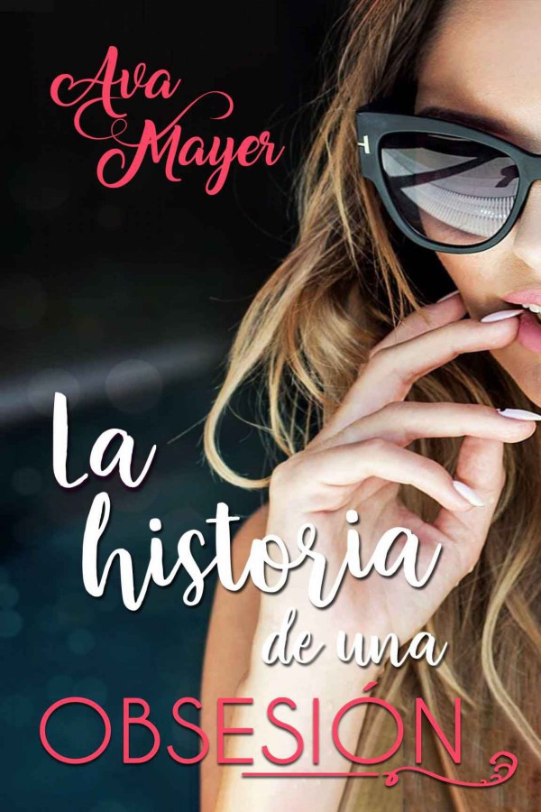 La historia de una obsesión