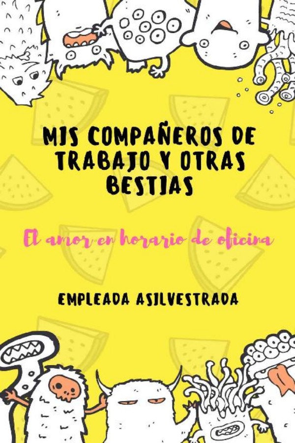 Mis compañeros de trabajo y otras bestias