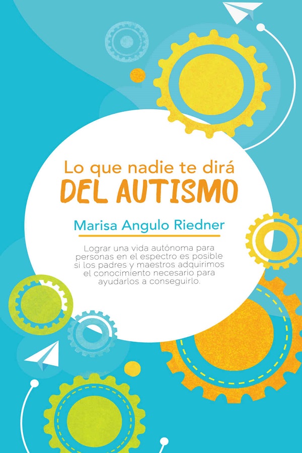 Lo que nadie te dirá del autismo