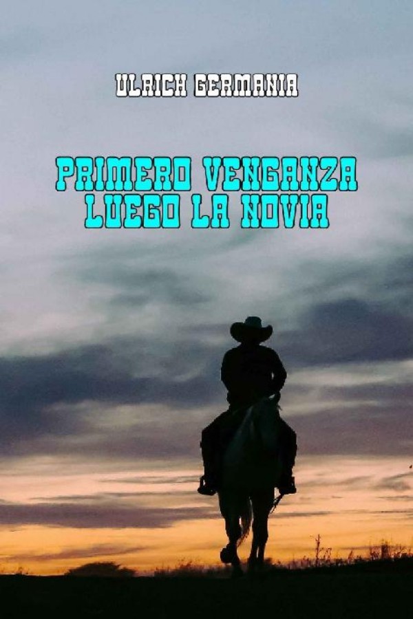 Primero venganza, luego la novia