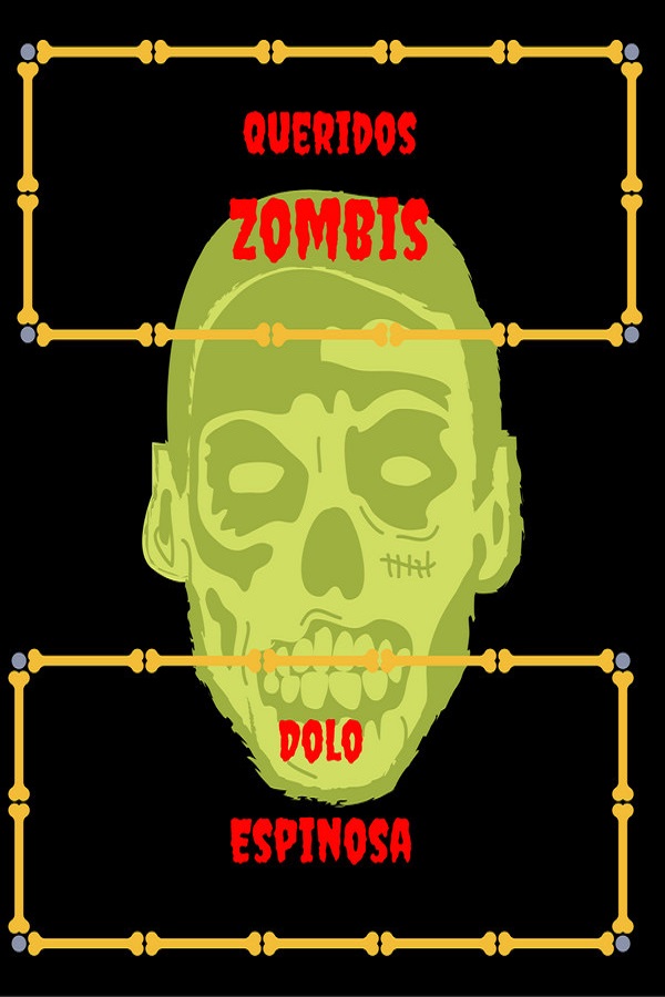 Queridos zombies