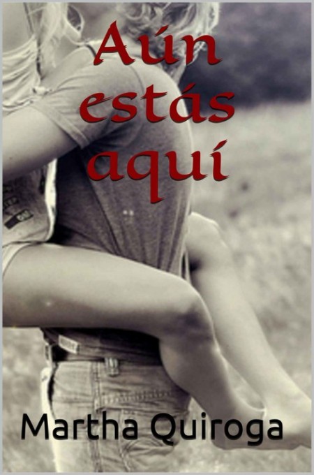 Aún estás aquí