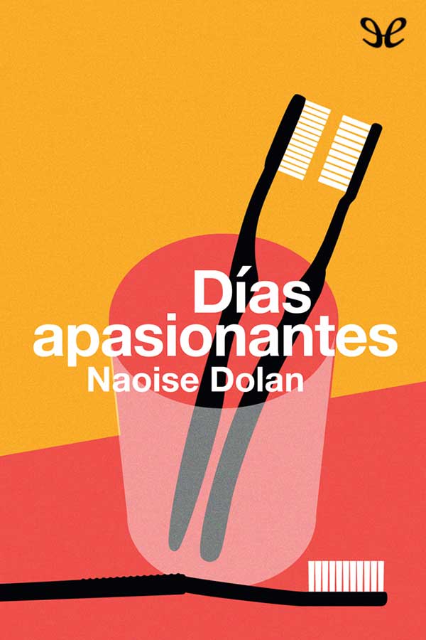Días apasionantes