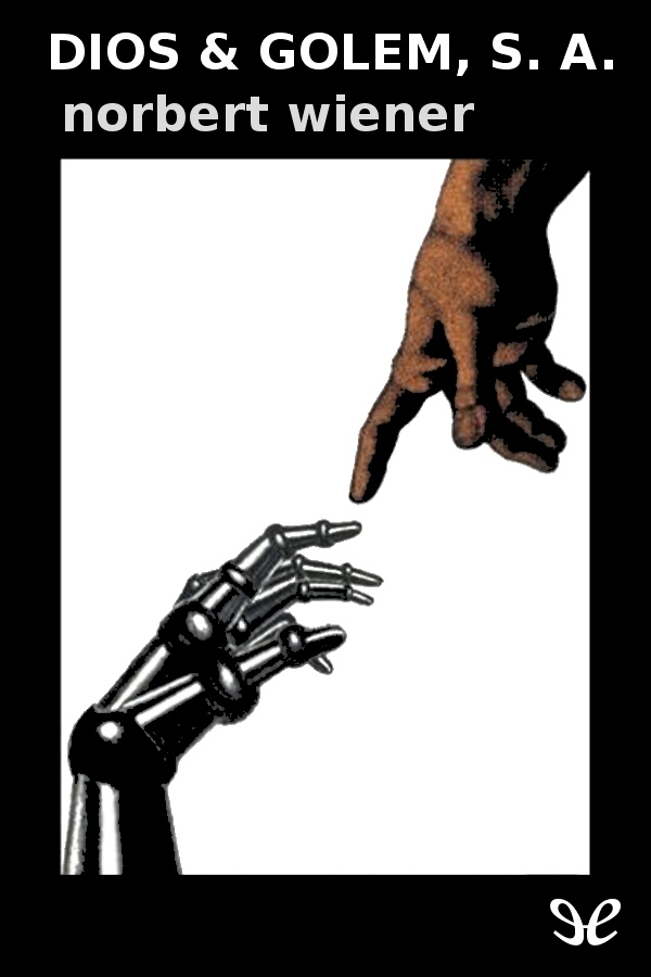 Dios y Golem, S. A.