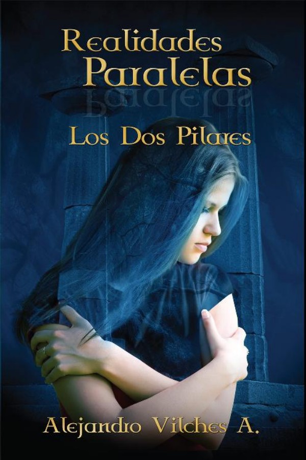 Realidades paralelas. Los dos pilares