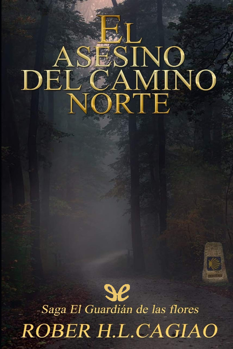 El asesino del camino norte