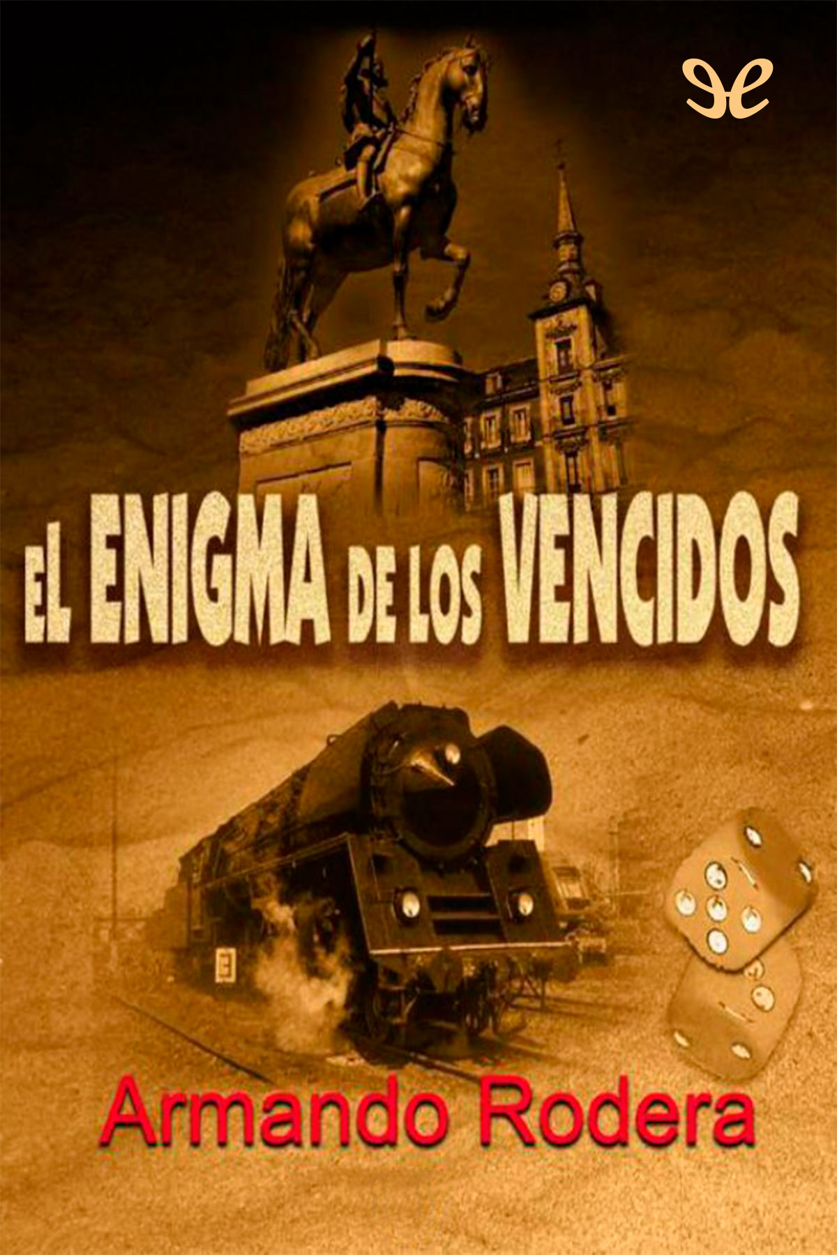 El enigma de los vencidos