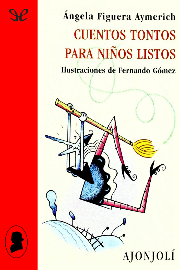 Cuentos tontos para niños listos