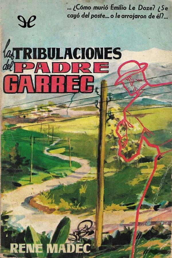 Las tribulaciones del padre Garrec