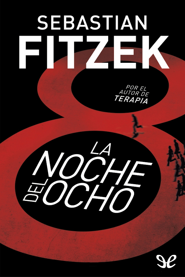 La noche del ocho
