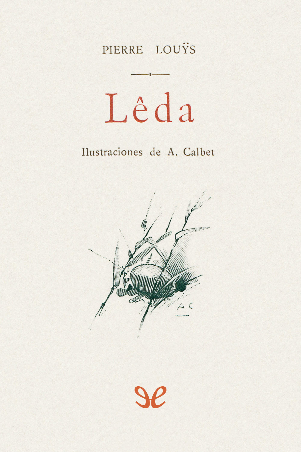 Leda o la alabanza de las dichosas tinieblas