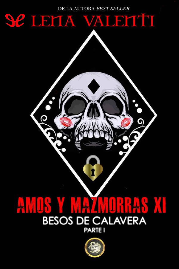 Amos y Mazmorras XI