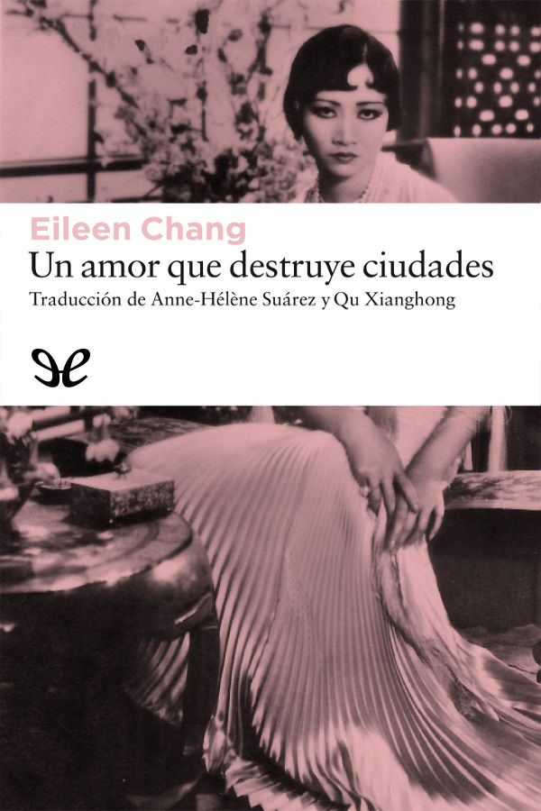 Un amor que destruye ciudades