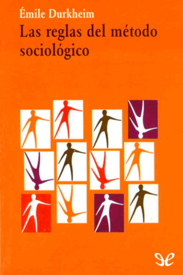 Las reglas del método sociológico