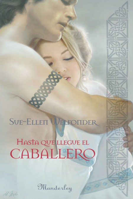 Hasta que llegue el caballero