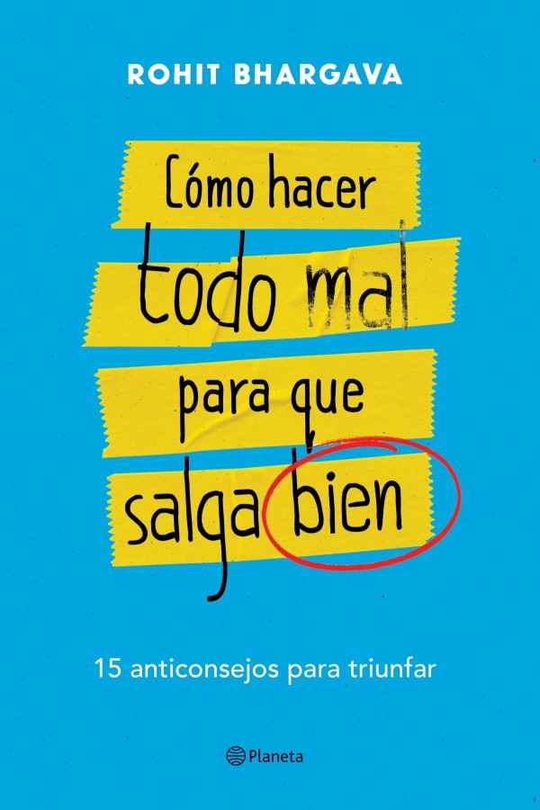 Como hacer todo mal para que salga bien