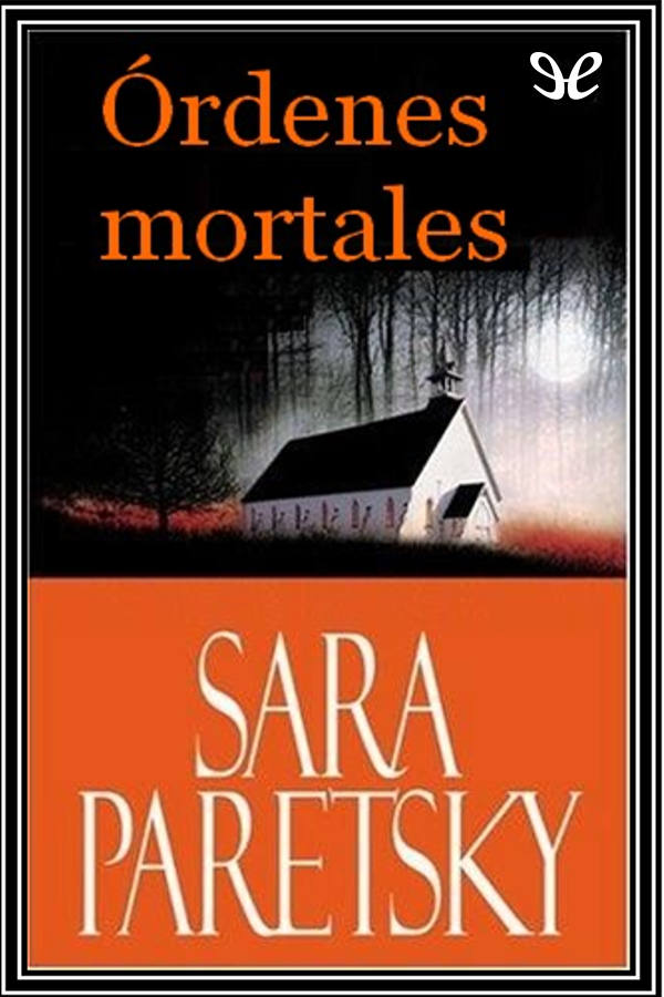 Órdenes mortales