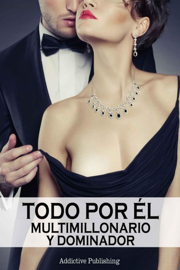 Todo por él Volumen 1