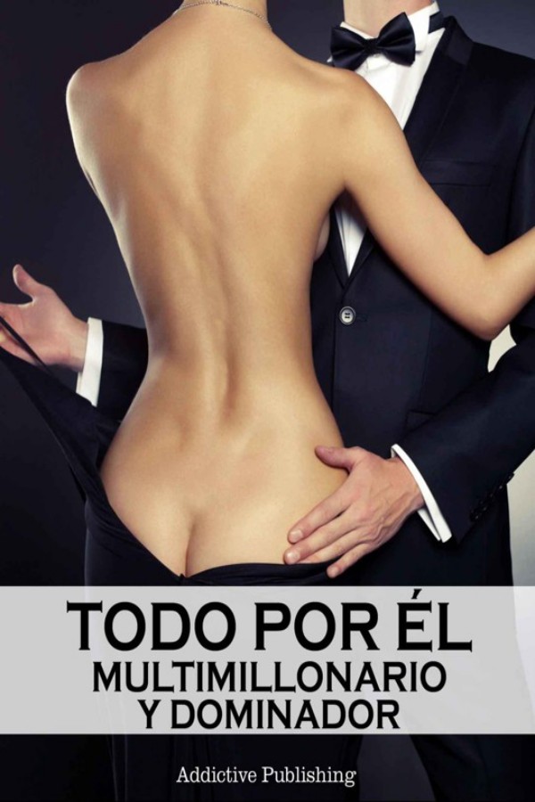 Todo por él Volumen 2