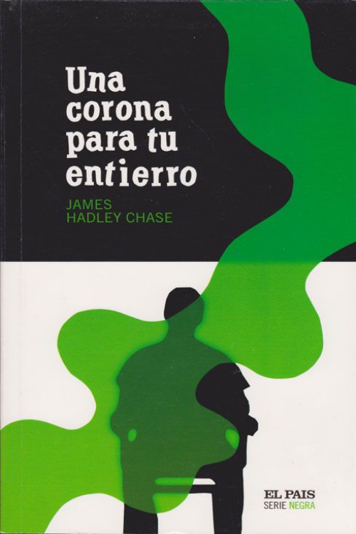 Una corona para tu entierro