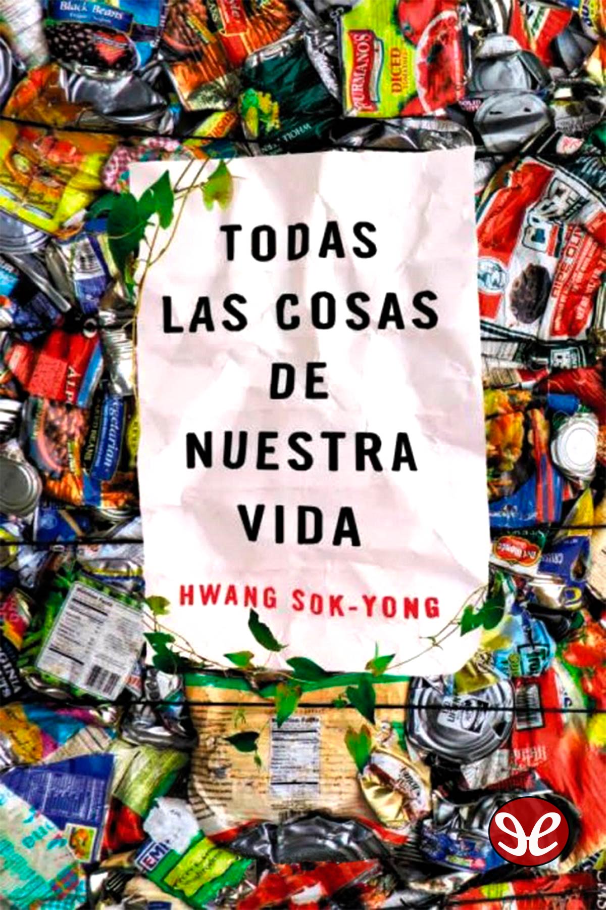 Todas las cosas de nuestra vida