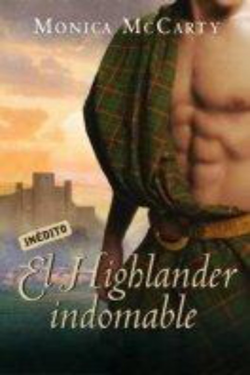 El highlander indomable