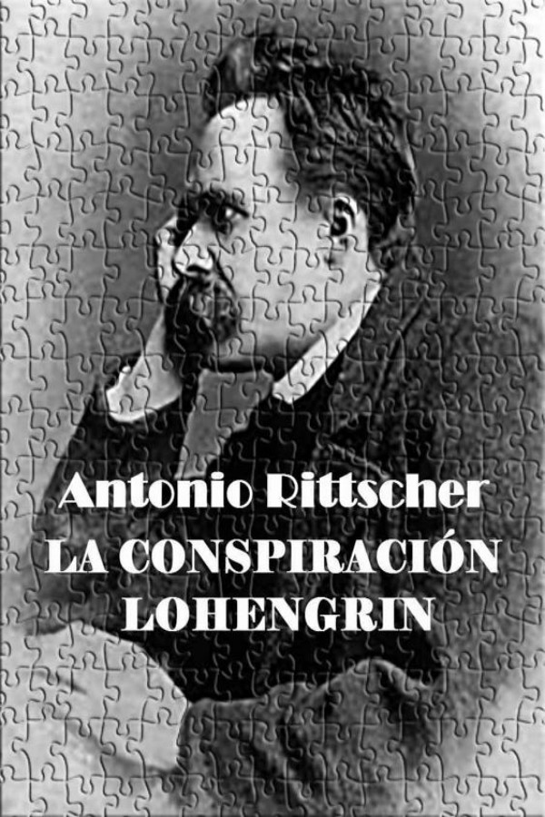 La conspiración Lohengrin