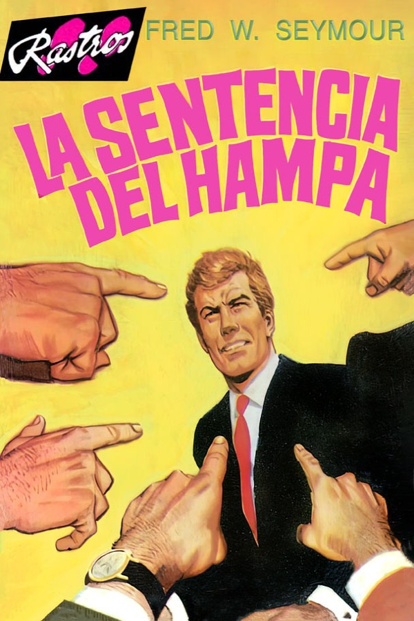 La sentencia del hampa