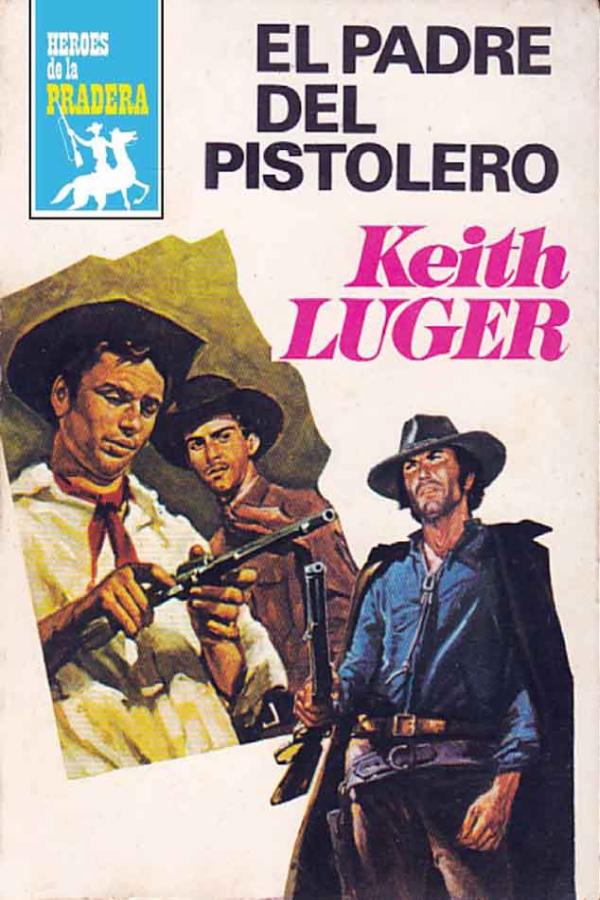 El padre del pistolero