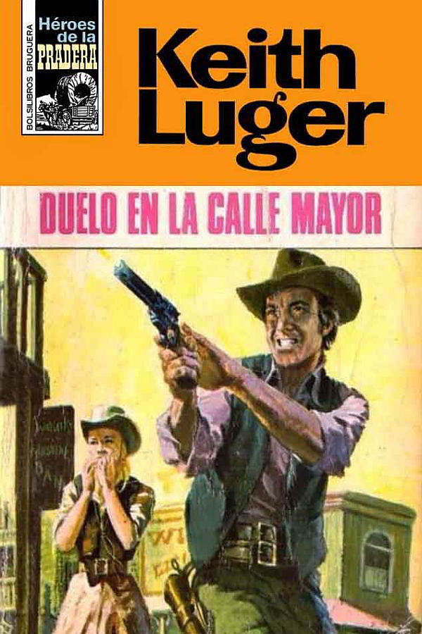 Duelo en la calle mayor (2ª Ed.)