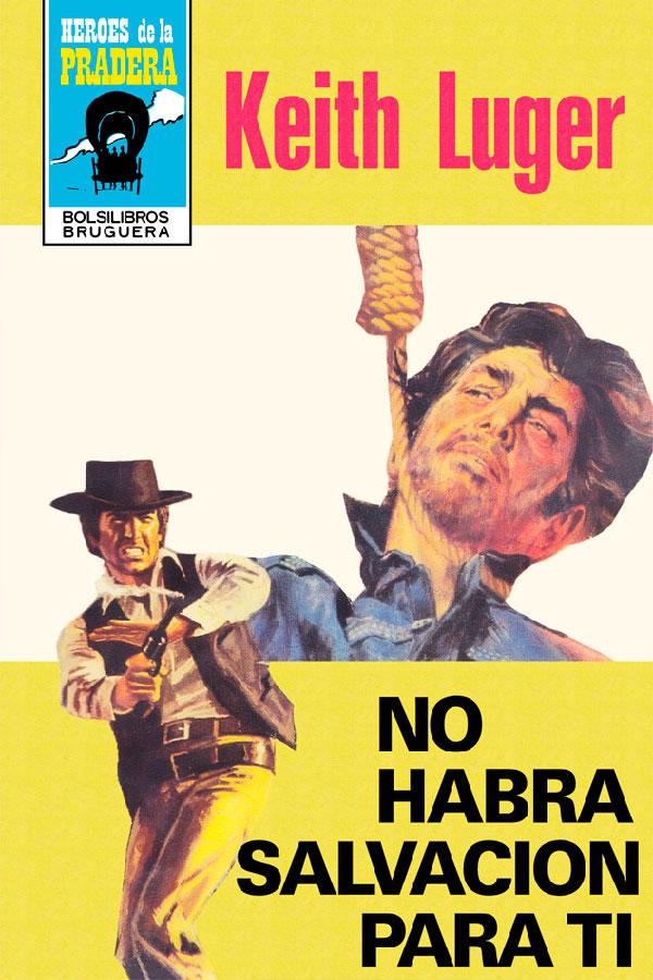 No habrá salvación para ti