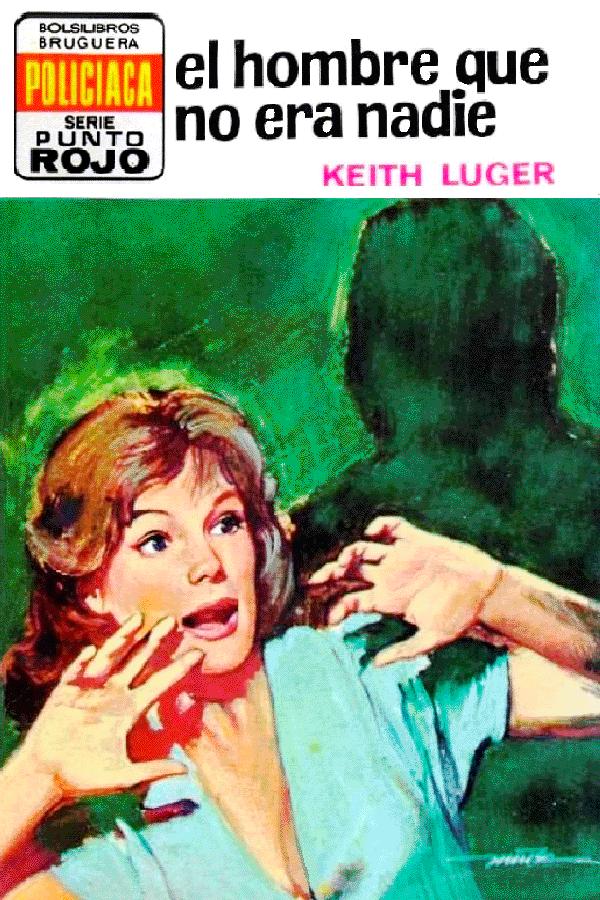 El hombre que no era nadie (2ª Ed.)