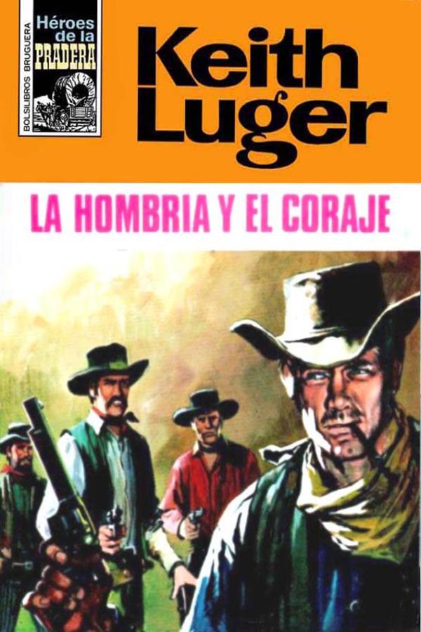 La hombría y el coraje