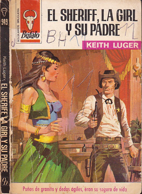 El sheriff, la girl y su padre