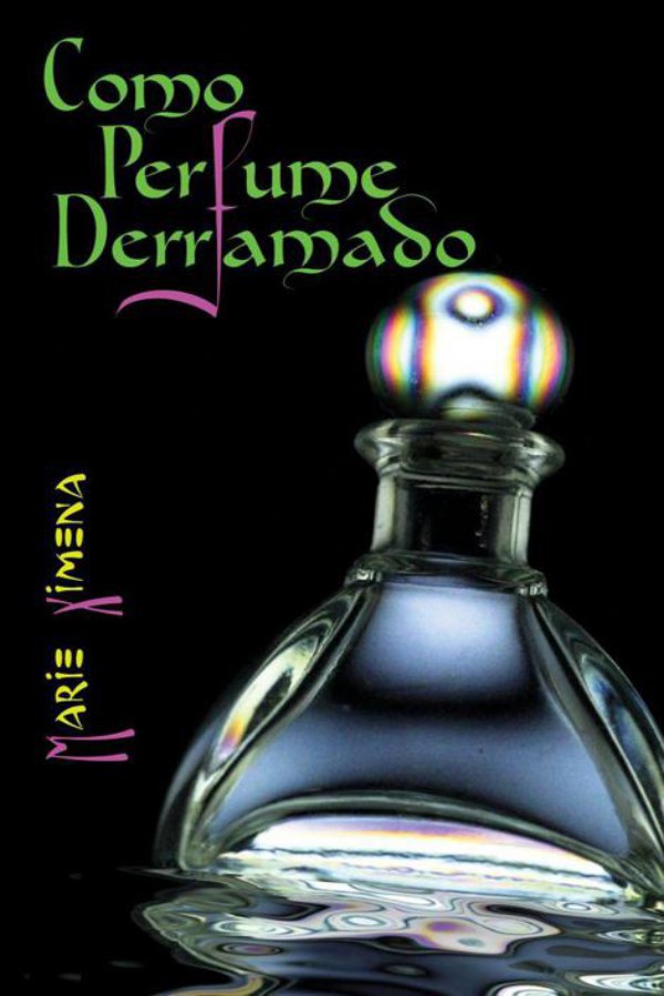 Como perfume derramado