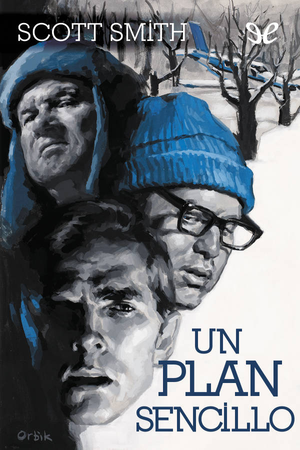 Un plan sencillo