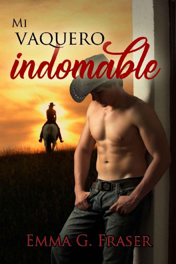 Mi vaquero indomable