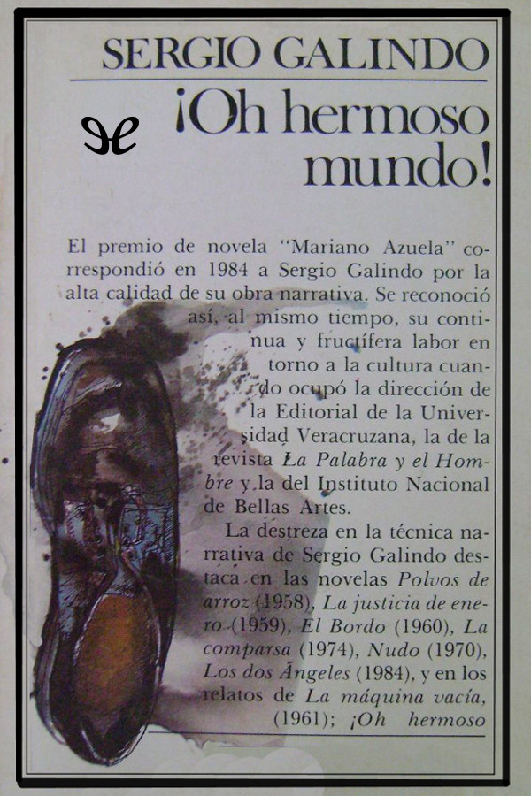 ¡Oh hermoso mundo!