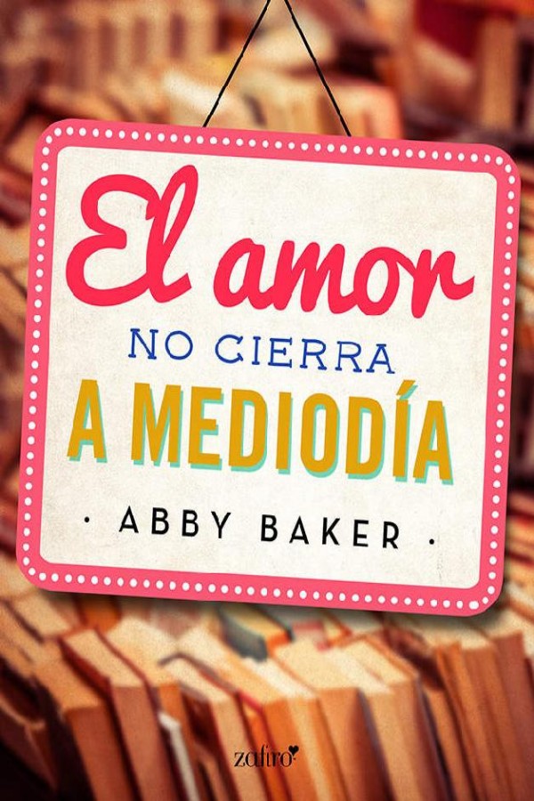 El amor no cierra a mediodía
