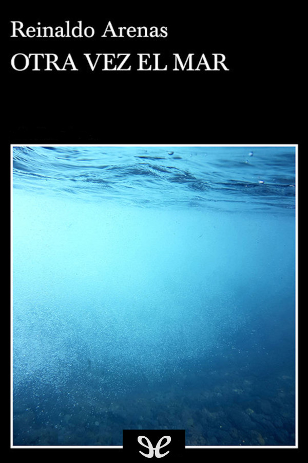 Otra vez el mar