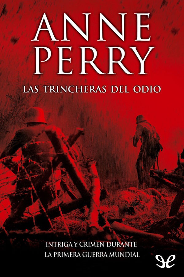 Las trincheras del odio