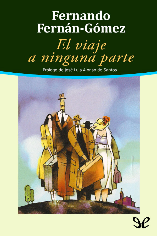 El viaje a ninguna parte