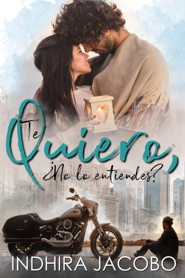 Te quiero, ¿no lo entiendes?