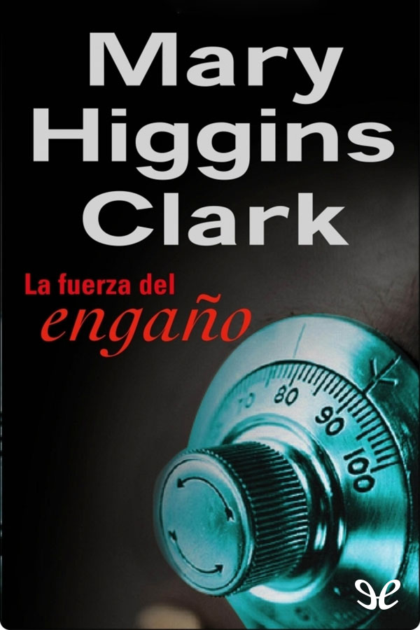 La fuerza del engaño
