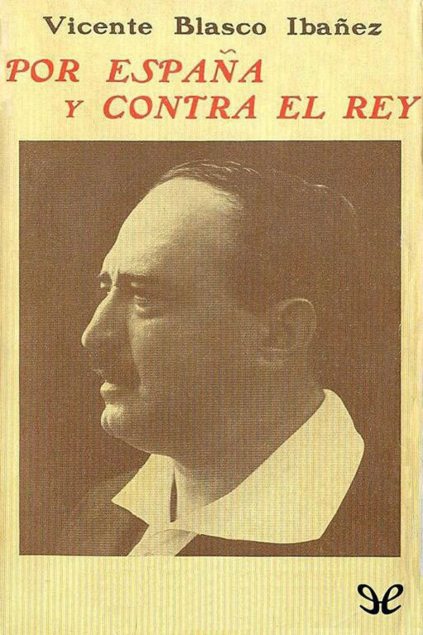Por España y contra el rey