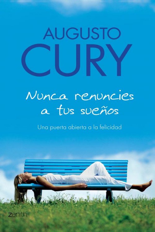 Nunca renuncies a tus sueños