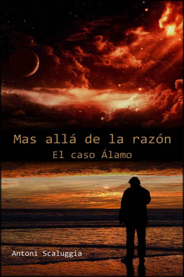 Más allá de la razón: El caso Álamo