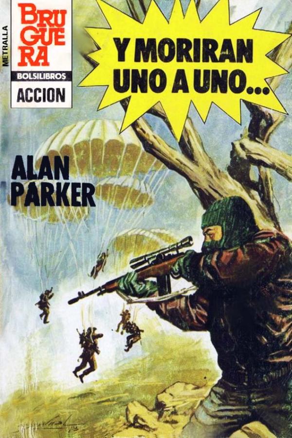 Y morirán uno a uno…